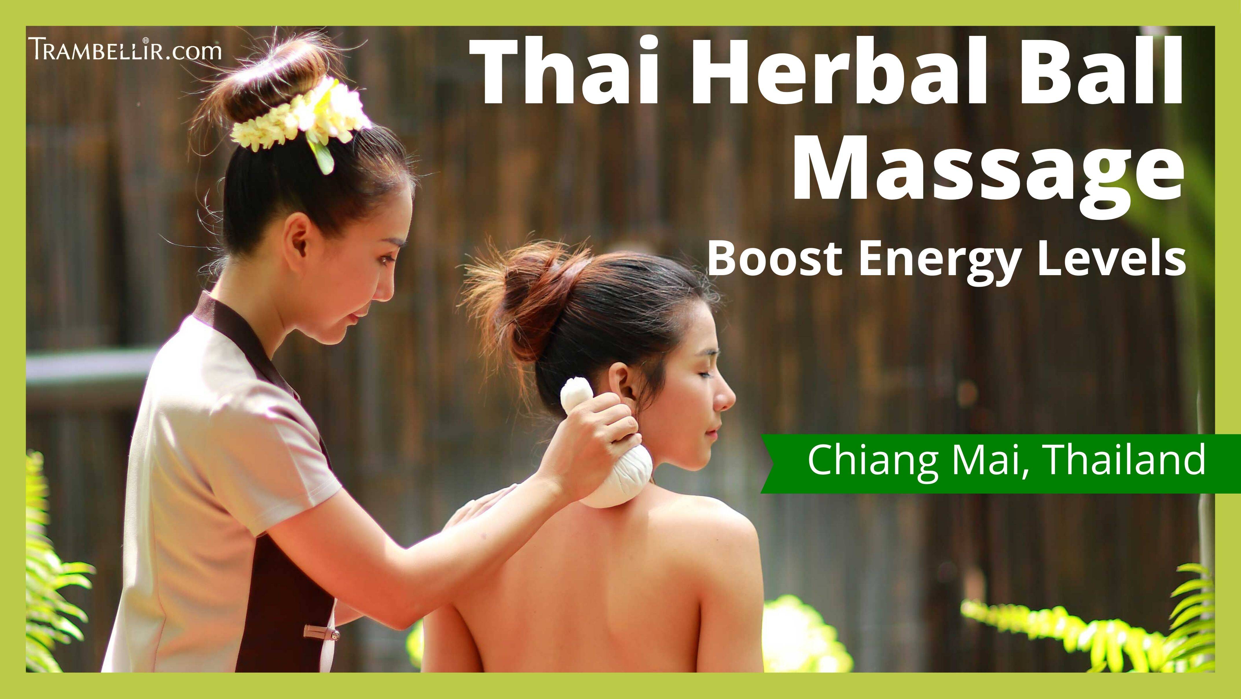 Thai Herbal Ball Massage (Boost Energy Levels) Trambellir